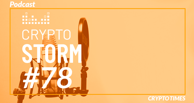 Crypto Storm #78: quais das principais criptomoedas realmente valem a pena?