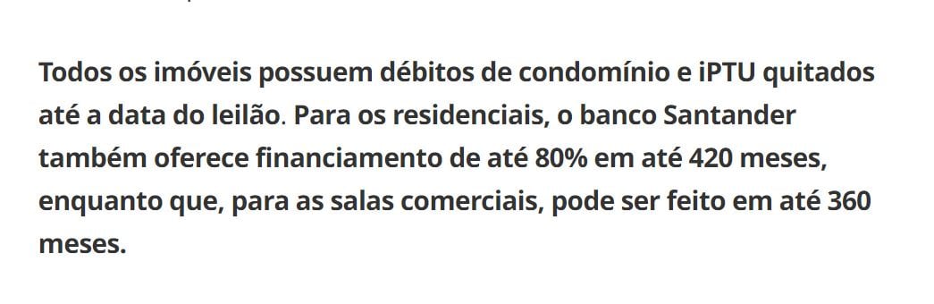 O Banco Santander oferece aos interessados o financiamento de até 80% do valor total do imóvel residencial, em até 420 meses e, para salas comerciais, em até 360 meses. Imagem: Valor Investe