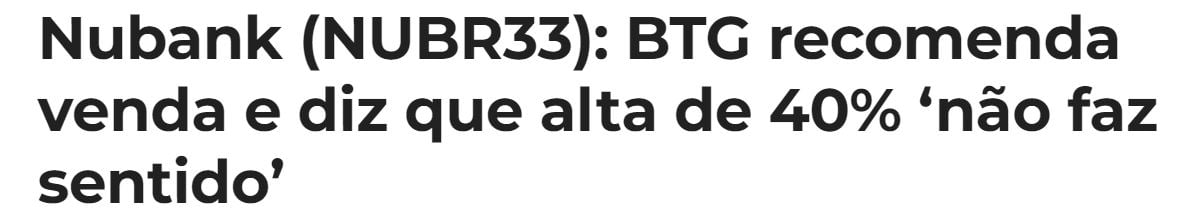 btg pactual recomenda venda ações nubank