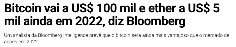 manchete com previsões da bloomberg: btc pode ir a US$ 100 mi e eth, a US$ 5 mil em 2022