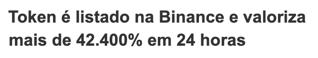manchete: criptomoeda é listada na binance e sobe +42.400%