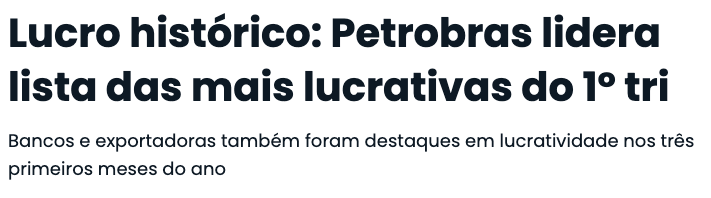 Lucro histórico: Petrobras lidera lista dos mais lucrativos do 1o tri