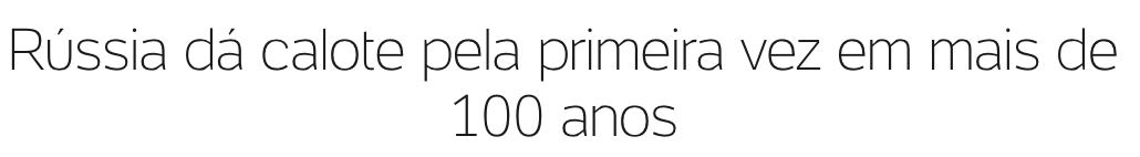 Rússia da calote pela primeira vez em mais de 100 anos