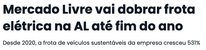 Mercado Livre vai dobrar frota elétrica na AL até fim do ano